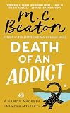 Beaton, M. C.: Death of an Addict