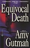 Equivocal Death (0446609056) by Gutman, Amy Gutman, Amy: Equivocal Death