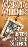 Muller, Marcia: Listen to the Silence
