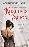 Carey, Jacqueline: Kushiel's Scion Carey, Jacqueline: Kushiel's Scion