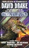 Drake, David: Dogs of War