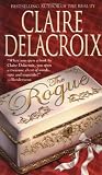 Delacroix, Claire: The Rogue Delacroix, Claire: The Rogue