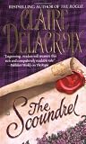 Delacroix, Claire: The Scoundrel Delacroix, Claire: The Scoundrel
