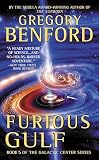 Benford, Gregory: Furious Gulf Benford, Gregory: Furious Gulf
