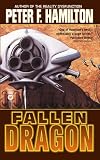 Hamilton, Peter F.: Fallen Dragon Hamilton, Peter F.: Fallen Dragon