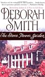 Smith, Deborah: The Stone Flower Garden Smith, Deborah: The Stone Flower Garden