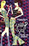 Von Ziegesar, Cecily: Gossip Girl Von Ziegesar, Cecily: Gossip Girl
