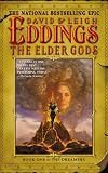 Eddings, David: The Elder Gods: Book One of the Dreamers
