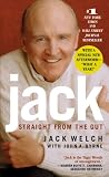 Welch, Jack: Jack: Straight from the Gut