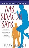 McBride, Mary: Ms. Simon Says McBride, Mary: Ms. Simon Says