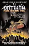 Grayson, Devin: Rise of Sin Tzu