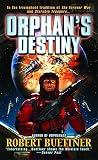 Buettner, Robert: Orphan's Destiny