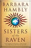 Hambly, Barbara: Sisters of the Raven Hambly, Barbara: Sisters of the Raven