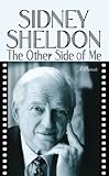 Sheldon, Sidney: The Other Side of Me Sheldon, Sidney: The Other Side of Me