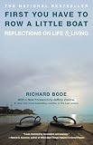 Bode, Richard: First You Have to Row a Little Boat: Reflections on Life & Living Bode, Richard: First You Have to Row a Little Boat: Reflections on Life & Living