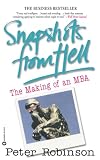 Robinson, Peter: Snapshots from Hell: The Making of an MBA Robinson, Peter: Snapshots from Hell: The Making of an MBA