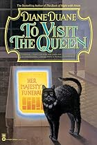 To Visit the Queen, or On Her Majesty's&hellip;