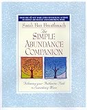 Breathnach, Sarah Ban: The Simple Abundance Companion: Following Your Authentic Path to Somthing More Breathnach, Sarah Ban: The Simple Abundance Companion: Following Your Authentic Path to Somthing More