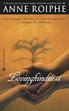 Roiphe, Anne: Lovingkindness