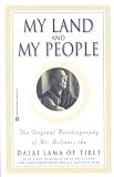 Lama, Dalai: My Land and My People: The Original Autobiography of His Holiness the Dalai Lama of Tibet Lama, Dalai: My Land and My People: The Original Autobiography of His Holiness the Dalai Lama of Tibet