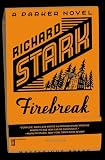 Stark, Richard: Firebreak Stark, Richard: Firebreak