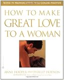Hooper, Anne: How to Make Great Love to a Woman
