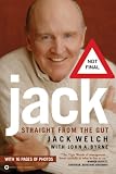 Welch, Jack: Jack: Straight from the Gut