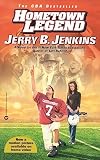 Jenkins, Jerry B.: Hometown Legend Jenkins, Jerry B.: Hometown Legend