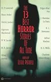 Pockell, Leslie: The 13 Best Horror Stories of All Time Pockell, Leslie: The 13 Best Horror Stories of All Time