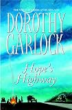 Garlock, Dorothy: Hope's Highway Garlock, Dorothy: Hope's Highway