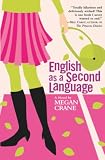 Crane, Megan: English As a Second Language Crane, Megan: English As a Second Language