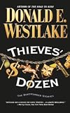 Westlake, Donald E.: Thieves' Dozen