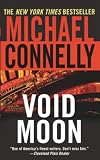 Connelly, Michael: Void Moon Connelly, Michael: Void Moon