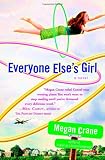 Crane, Megan: Everyone Else's Girl