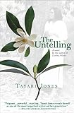 Jones, Tayari: The Untelling