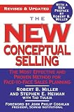 Miller, Robert: The New Conceptual Selling: The Most Effective And Proven Method For Face-to-face Sales Planning