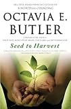 Butler, Octavia E.: Seed to Harvest Butler, Octavia E.: Seed to Harvest