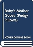 Barbaresi, Nina: Baby's Mother Goose Barbaresi, Nina: Baby's Mother Goose