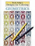 Heller, Ruth: Ruth Heller's Designs for Coloring Geometrics