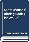 Barbaresi, Nina: Santa Mouse Coloring Book Barbaresi, Nina: Santa Mouse Coloring Book