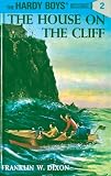 Dixon, Franklin W.: House on the Cliff