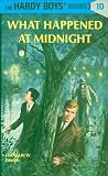 Dixon, Franklin W.: What Happened at Midnight Dixon, Franklin W.: What Happened at Midnight