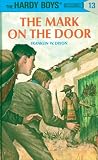 Dixon, Franklin W.: The Mark on the Door Dixon, Franklin W.: The Mark on the Door