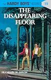 Dixon, Franklin W.: The Disappearing Floor Dixon, Franklin W.: The Disappearing Floor