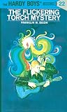 Dixon, Franklin W.: The Flickering Torch Mystery Dixon, Franklin W.: The Flickering Torch Mystery