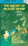 Dixon, Franklin W.: Secret of Wildcat Swamp Dixon, Franklin W.: Secret of Wildcat Swamp