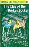 Keene, Carolyn: The Clue of the Broken Locket