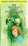 Keene, Carolyn: The Mystery of the Ivory Charm