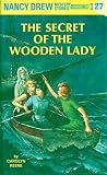 Keene, Carolyn: The Secret of the Wooden Lady Keene, Carolyn: The Secret of the Wooden Lady