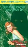 Keene, Carolyn: The Clue of the Velvet Mask